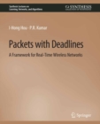 Image for Packets with Deadlines: A Framework for Real-Time Wireless Networks