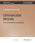 Image for Communication Networks : A Concise Introduction, Second Edition