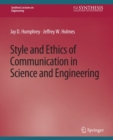 Image for Style and Ethics of Communication in Science and Engineering