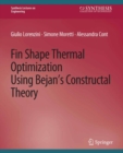 Image for Fin-Shape Thermal Optimization Using Bejan&#39;s Constuctal Theory