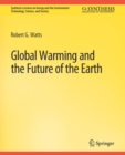 Image for Global Warming and the Future of the Earth