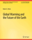 Image for Global Warming and the Future of the Earth