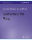 Image for Social Semantic Web Mining