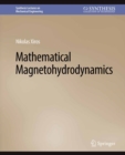 Image for Mathematical Magnetohydrodynamics