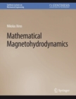 Image for Mathematical Magnetohydrodynamics