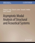 Image for Asymptotic Modal Analysis of Structural and Acoustical Systems