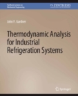 Image for Thermodynamic Analysis for Industrial Refrigeration Systems