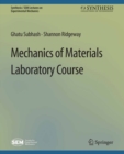 Image for Mechanics of Materials Laboratory Course