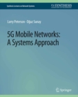 Image for 5G Mobile Networks: A Systems Approach