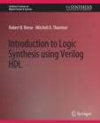 Image for Introduction to Logic Synthesis using Verilog HDL