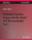 Image for Embedded System Design With the Atmel AVR Microcontroller I