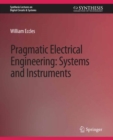 Image for Pragmatic Electrical Engineering: Systems &amp; Instruments