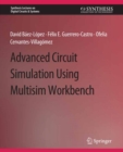 Image for Advanced Circuit Simulation Using Multisim Workbench