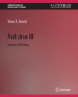 Image for Arduino III : Internet of Things