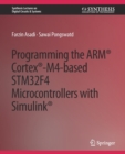 Image for Programming the ARM® Cortex®-M4-based STM32F4 Microcontrollers with Simulink®