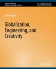 Image for Globalization, Engineering, and Creativity
