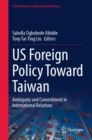 Image for US Foreign Policy Toward Taiwan