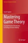 Image for Mastering Game Theory