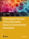 Image for Technological Horizons of Decarbonization Based on Environmental Innovations