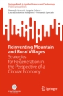 Image for Reinventing Mountain and Rural Villages: Strategies for Regeneration in the Perspective of a Circular Economy