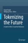 Image for Tokenizing the Future