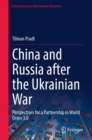 Image for China and Russia after the Ukrainian War