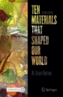Image for Ten Materials That Shaped Our World