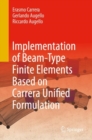 Image for Implementation of Beam-Type Finite Elements Based on Carrera Unified Formulation