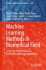 Image for Machine Learning Methods in Biomedical Field: Computer-Aided Diagnostics, Healthcare and Biology Applications