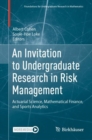 Image for An Invitation to Undergraduate Research in Risk Management
