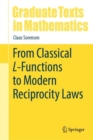 Image for From Classical L-Functions to Modern Reciprocity Laws