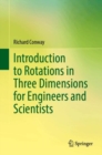 Image for Introduction to Rotations in Three Dimensions for Engineers and Scientists