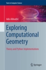 Image for Exploring Computational Geometry