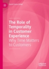 Image for The Role of Temporality in Customer Experience