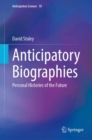 Image for Anticipatory Biographies