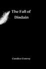 Image for The Fall of Disdain