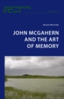 Image for John McGahern and the Art of Memory