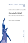 Image for Une et divisible?  : plural identities in modern France