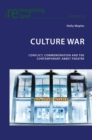 Image for Culture war  : conflict, commemoration and the contemporary Abbey Theatre