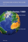 Image for Turbulentes 1989 : Genese Der Deutschen Einheit- Aus Dem Polnischen Uebersetzt Von Jens Frasek