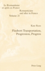 Image for Flaubert  : transportation, progression, progress