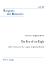 Image for The eye of the eagle  : John Donne and the legacy of Ignatius Loyola