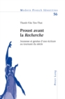 Image for Proust Avant La &quot;recherche&quot; : Jeunesse Et Genese d&#39;Une Ecriture Au Tournant Du Siecle