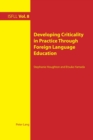 Image for Developing Criticality in Practice Through Foreign Language Education