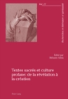Image for Textes Sacres Et Culture Profane: de la Revelation A La Creation