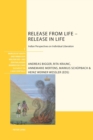 Image for Release from life, release in life  : Indian perspectives on individual liberation