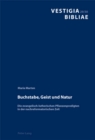 Image for Buchstabe, Geist Und Natur : Die Evangelisch-Lutherischen Pflanzenpredigten in Der Nachreformatorischen Zeit