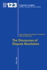 Image for The Discourses of Dispute Resolution