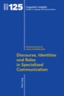 Image for Discourse, identities and roles in specialized communication
