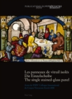 Image for Les panneaux de vitrail isoles- Die Einzelscheibe - The single stained-glass panel